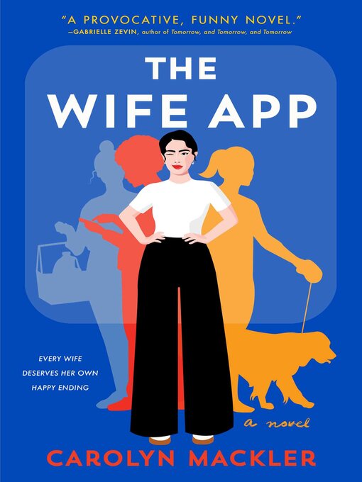 Title details for The Wife App by Carolyn Mackler - Available